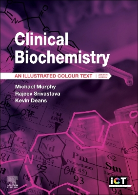 Clinical Biochemistry - E-Book: An Illustrated Colour Text
