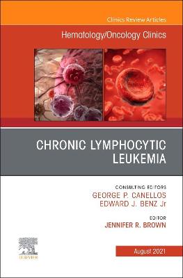Chronic Lymphocytic Leukemia, An Issue of Hematology/Oncology Clinics of  North America, Volume 35-4