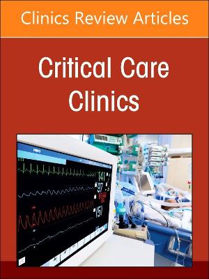 Neurocritical Care, An Issue of Critical Care Clinics, E-Book: Neurocritical Care, An Issue of Critical Care Clinics, E-Book