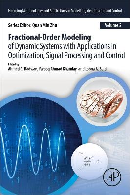 Fractional-Order Modeling of Dynamic Systems with Applications in  Optimization, Signal Processing, and Control