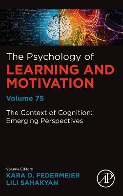 Context of Cognition: Emerging Perspectives, Volume 75