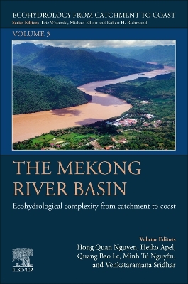 Mekong River Basin: Ecohydrological Complexity from Catchment to Coast