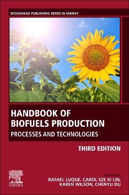 Handbook of Biofuels Production: Processes and Technologies 3rd edition