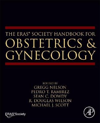 ERAS(R) Society Handbook for Obstetrics & Gynecology