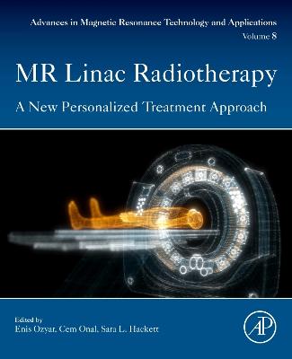 MR Linac Radiotherapy: A New Personalized Treatment Approach, Volume 8