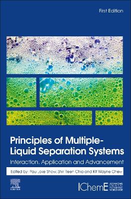 Principles of Multiple-Liquid Separation Systems: Interaction, Application and Advancement