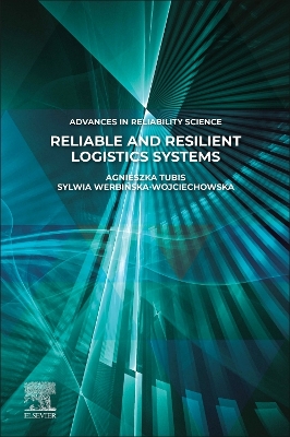 Reliable and Resilient Logistics Systems