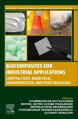 Biocomposites for Industrial Applications: Construction, Biomedical, Transportation and Food Packaging