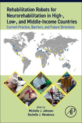 Rehabilitation Robots for Neurorehabilitation in High-, Low-, and  Middle-Income Countries: Current Practice, Barriers, and Future Directions