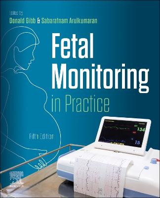 Fetal Monitoring in Practice - E-Book: Fetal Monitoring in Practice - E-Book