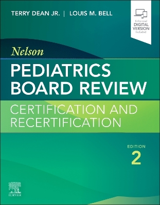 Nelson Pediatrics Board Review: Certification and Recertification 2nd edition