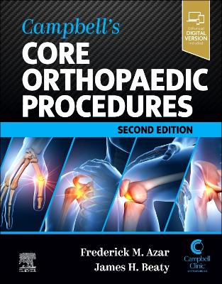 Campbell's Core Orthopaedic Procedures 2nd edition