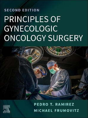 Principles of Gynecologic Oncology Surgery E-Book