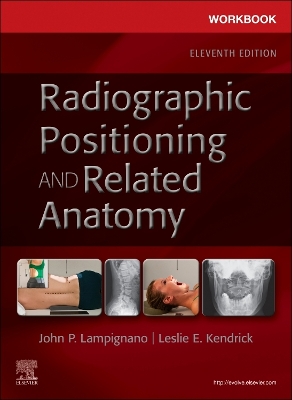 Workbook for Radiographic Positioning and Related Anatomy 11th edition
