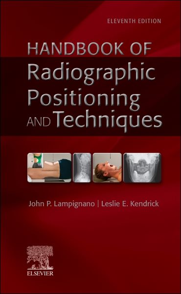 Handbook of Radiographic Positioning and Techniques 11th edition