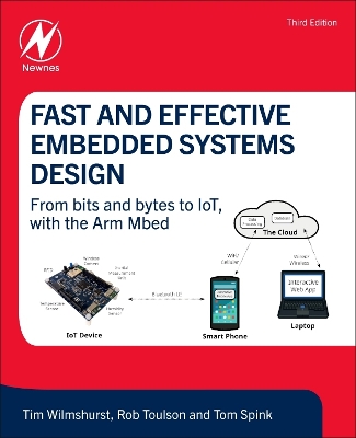 Fast and Effective Embedded Systems Design: From bits and bytes to IoT, with the Arm Mbed