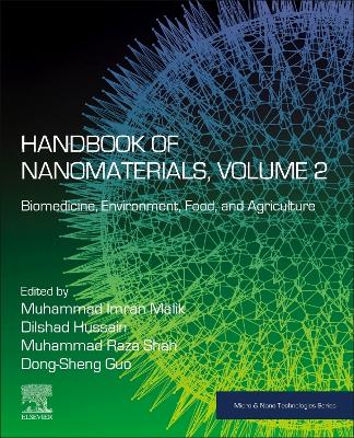 Handbook of Nanomaterials, Volume 2: Biomedicine, Environment, Food, and Agriculture