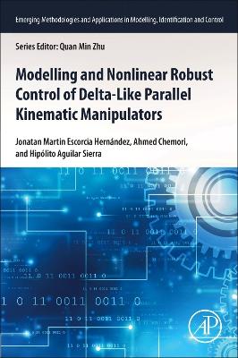 Modeling and Nonlinear Robust Control of Delta-Like Parallel Kinematic  Manipulators