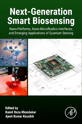 Next-Generation Smart  Biosensing: Nano-Platforms, Nano-Microfluidics Interfaces, and Emerging Applications of  Quantum Sensing