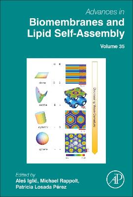 Advances in Biomembranes and Lipid Self-Assembly, Volume 35