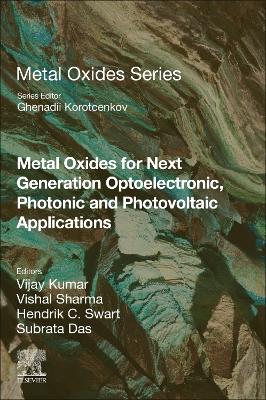Metal Oxides for Next-generation Optoelectronic, Photonic, and Photovoltaic  Applications