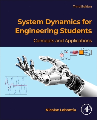 System Dynamics for Engineering Students: Concepts and Applications 3rd edition