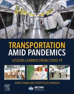 Transportation Amid Pandemics: Lessons Learned from COVID-19