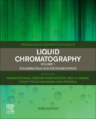 Liquid Chromatography: Fundamentals and Instrumentation 3rd edition