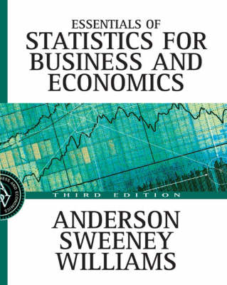 Essentials of Statistics for Business and Economics 3rd Revised edition