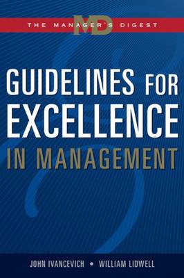 Guidelines for Excellence in Management: The Manager's Digest