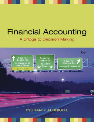 Financial Accounting - A Bridge to Decision Making 6th Revised edition