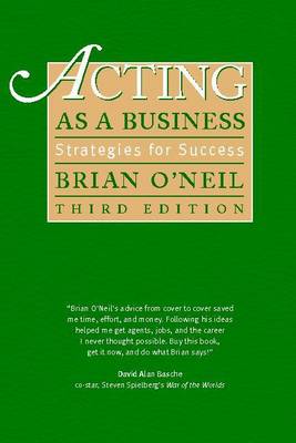 Acting as a Business, Third Edition: Strategies for Success 3rd Revised ed.