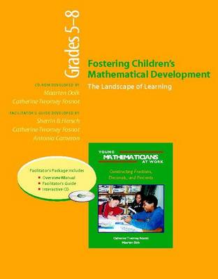 Fostering Children's Mathematical Development: Grades 5-8, The Landscape of Learning