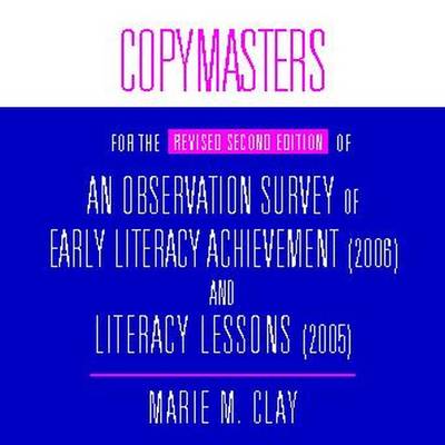 Copymasters for the Revised Second Edition of an Observation Survey of Early  Literacy Achievement (2 3rd ed.