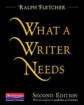 What a Writer Needs 2nd edition