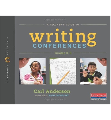 Teacher's Guide to Writing Conferences (Classroom Essentials): A Teacher's Guide to Writing Conferences