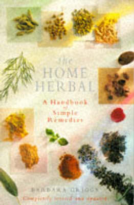 New Home Herbal: A Handbook of Simple Remedies 3rd Revised edition