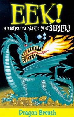 Eek! Stories to Make You Shriek, v.2, Dragon Breath