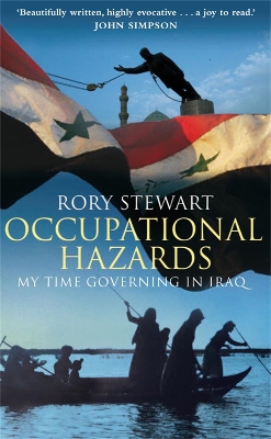 Occupational Hazards: My Time Governing In Iraq Unabridged edition