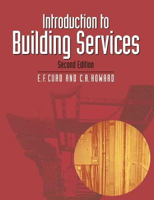 Introduction to Building Services 2nd Revised edition