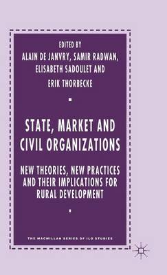 State, Market and Civil Organizations: New Theories, New Practices and Their Implications for Rural Development