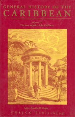 UNESCO General History of the Caribbean Volume 3(PB)