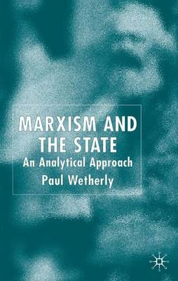 Marxism and the State: An Analytical Approach