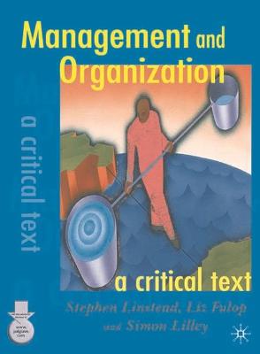Management and Organization: A Critical Text Revised ed.