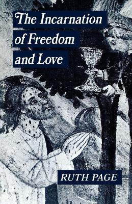 Incarnation of Freedom and Love