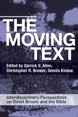 Moving Text: Interdisciplinary Perspectives on David Brown and the Bible