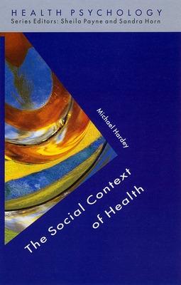 EBOOK: The Social Context Of Health