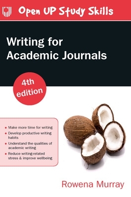 Writing for Academic Journals 4e 4th edition