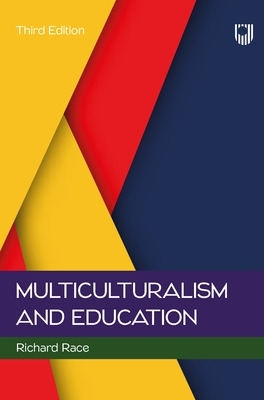 Multiculturalism and Education, 3e 3rd edition