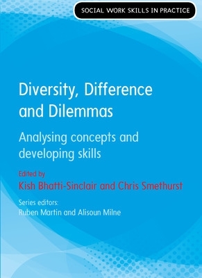 Diversity, Difference and Dilemmas: Analysing Concepts and Developing Skills